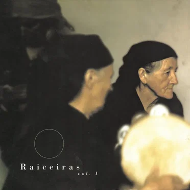 Raiceiras, Volume 1 by Various Artists - album cover