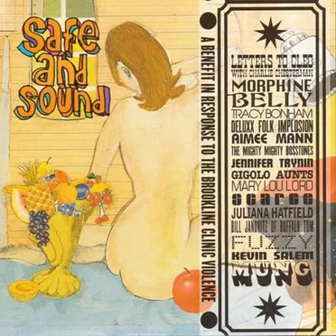 Safe and Sound: A Benefit in Response to the Brookline Clinic Violence by Various Artists - album cover