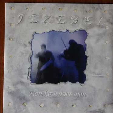 Hon kom över mon by Jezebel - album cover
