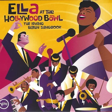 Ella at the Hollywood Bowl: The Irving Berlin Songbook