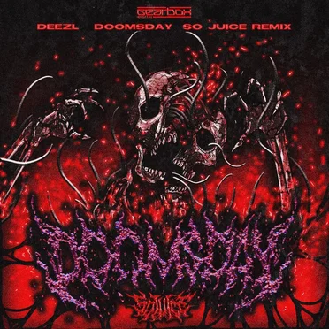 DOOMSDAY (So Juice remix)