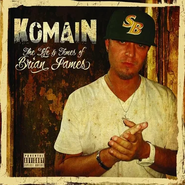 The Life & Times of Brian James by Komain - album cover