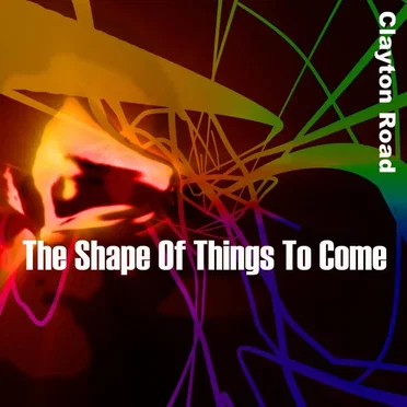 Shape Of Things To Come