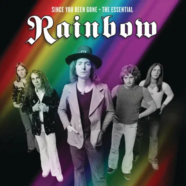 Since You Been Gone: The Essential Rainbow