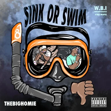 Sink or Swim by The Big Homie - album cover
