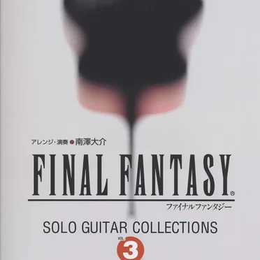 FINAL FANTASY SOLO GUITAR COLLECTIONS VOL.3