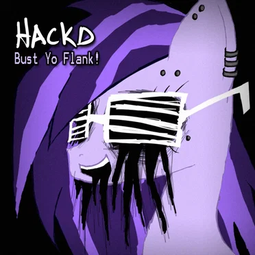 Bust Yo Flank! by HACKD - album cover