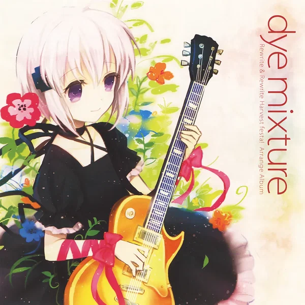 Rewrite ＆ Rewrite Hf! Arrange Album "dye mixture"