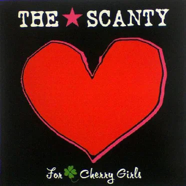 For Cherry Girls by THE★SCANTY - album cover