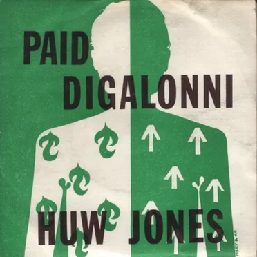 Paid Digalonni by Huw Jones - album cover
