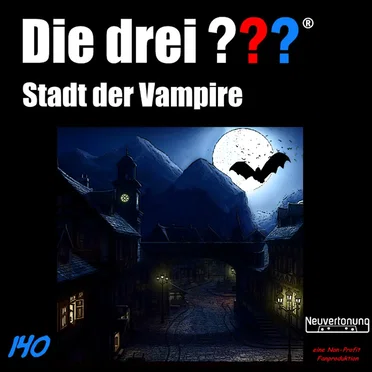Die drei ??? 140: Stadt der Vampire by Neuvertonung - album cover