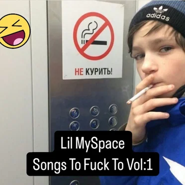 Songs to Fuck to Vol:1 by Lil MySpace - album cover