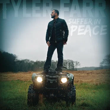 Suffer In Peace by Tyler Farr - album cover