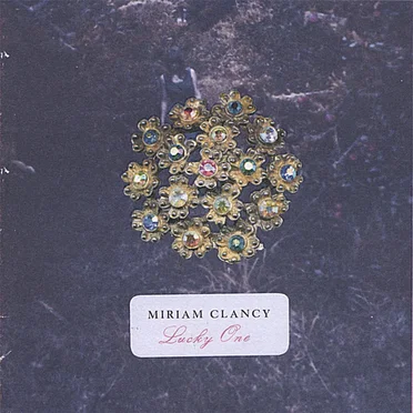 Lucky One by Miriam Clancy - album cover