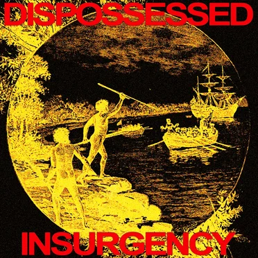 Insurgency by Dispossessed - album cover