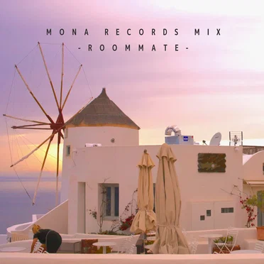 MONA RECORDS MIX -ROOMMATE- by Various Artists - album cover