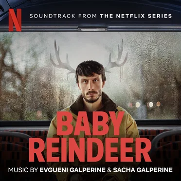 Baby Reindeer: Soundtrack from the Netflix Series
