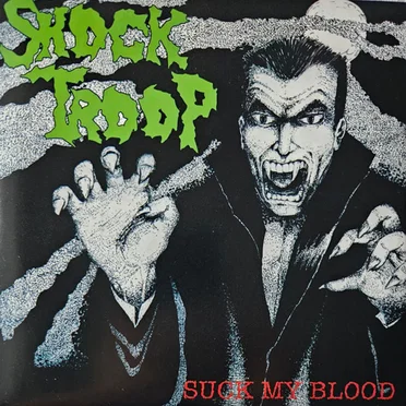 Suck My Blood by Shock Troop - album cover