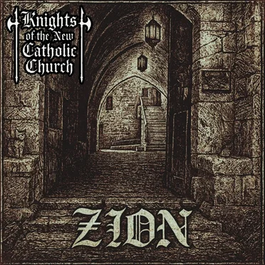 Zion by Knights of the New Catholic Church - album cover