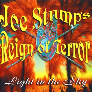 Light in the Sky by Joe Stump’s Reign of Terror - album cover