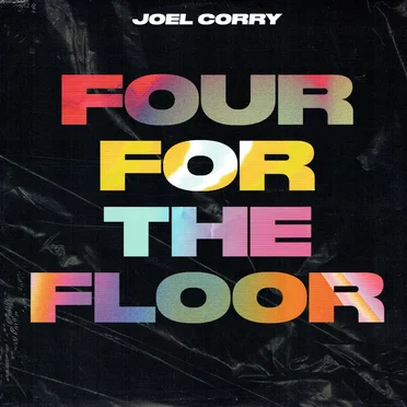 Four for the Floor by Joel Corry - album cover