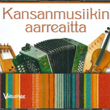 Kansanmusiikin aarreaitta by Various Artists - album cover