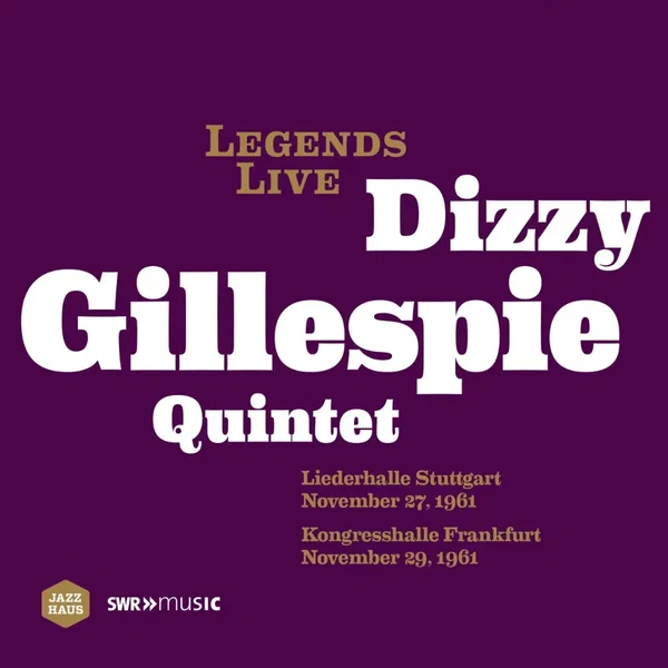 Legends Live: Dizzy Gillespie Quintet