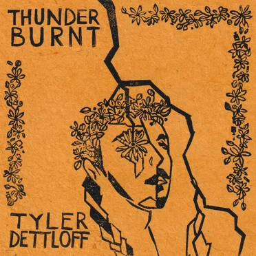 Thunder Burnt by Tyler Dettloff - album cover