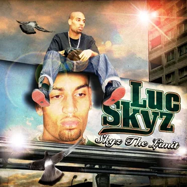 Skyz the Limit by Luc Skyz - album cover