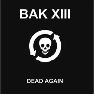 Dead Again by BAK XIII - album cover