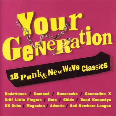 Your Generation: 18 Punk & New Wave Classics by Various Artists - album cover
