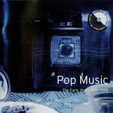 Pop Music: The Early Years 1890-1950 by Various Artists - album cover