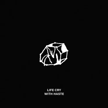 With Haste by Life Cry - album cover