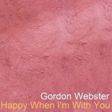 Happy When I'm With You