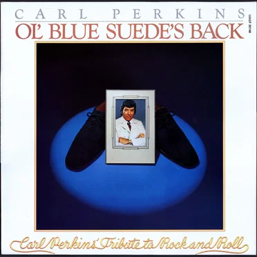 Ol’ Blue Suede’s Back: Carl Perkins’ Tribute to Rock and Roll