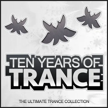 10 Years of Trance (The Ultimate Trance Collection) by Various Artists - album cover