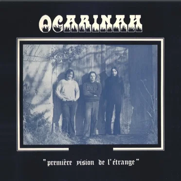 Première Vision De L'Etrange by Ocarinah - album cover