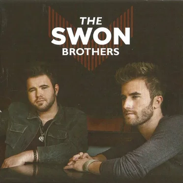 The Swon Brothers by The Swon Brothers - album cover