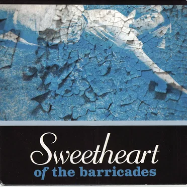 Sweetheart of the Barricades by Sweetheart of the Barricades - album cover