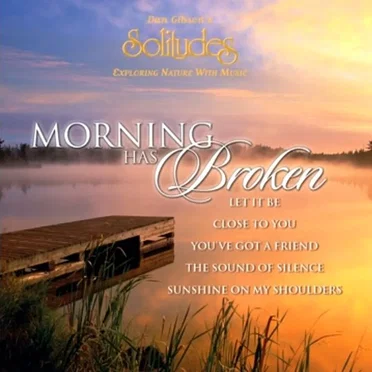 Morning Has Broken
