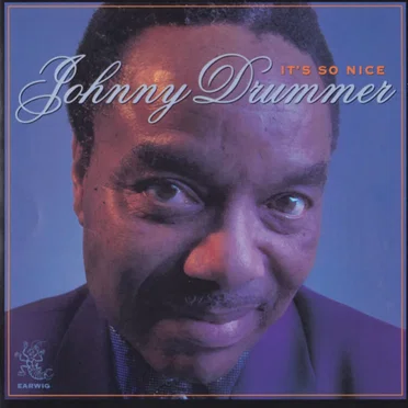 It's So Nice by Johnny Drummer - album cover