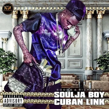 Cuban Link by Soulja Boy Tell ’Em - album cover
