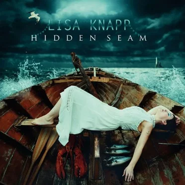Hidden Seam by Lisa Knapp - album cover