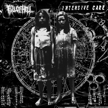 Full of Hell / Intensive Care
