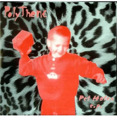 Pet Hates E.P. by Polythene - album cover