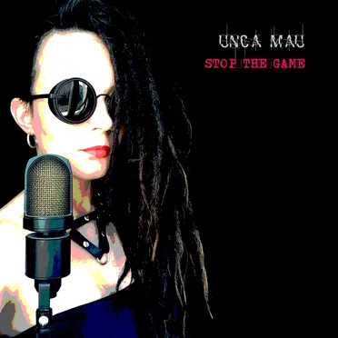 Stop the Game by Unca Mau - album cover