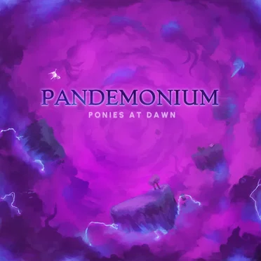 Pandemonium by Ponies at Dawn - album cover