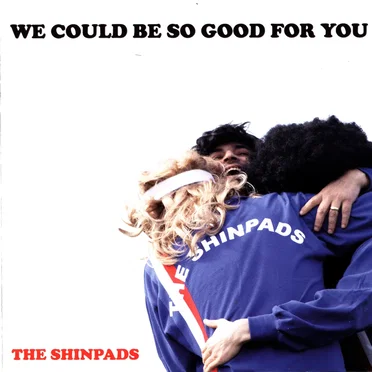 We Could Be So Good For You