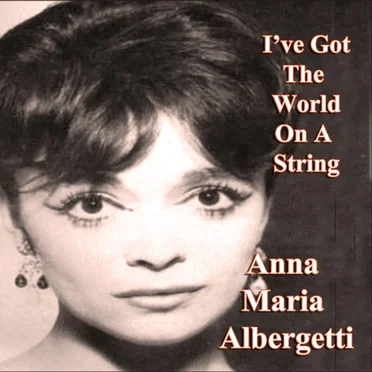 I've Got the World On a String - EP by Anna Maria Alberghetti - album cover