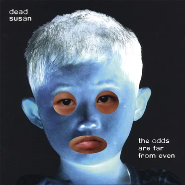 The Odds Are Far From Even by Dead Susan - album cover